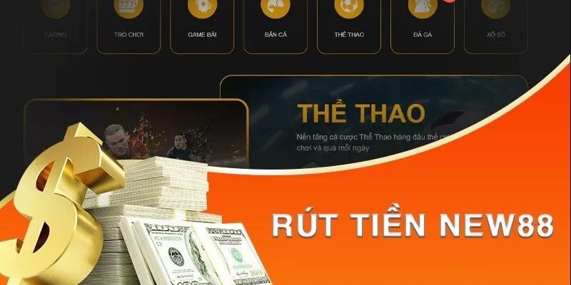 Rút tiền New88 không bị cắt phí dịch vụ