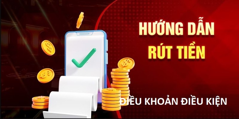 Chú ý tuân thủ điều khoản rút tiền theo quy định